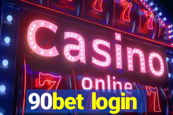 90bet login