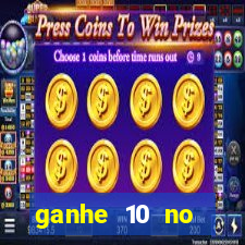 ganhe 10 no cadastro bet