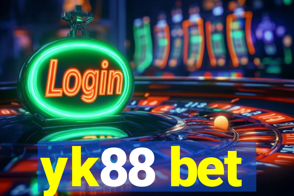 yk88 bet