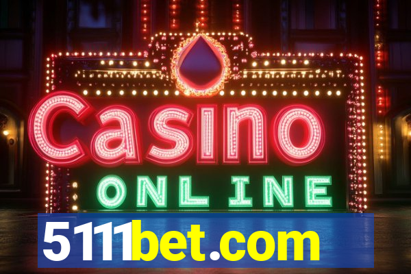 5111bet.com