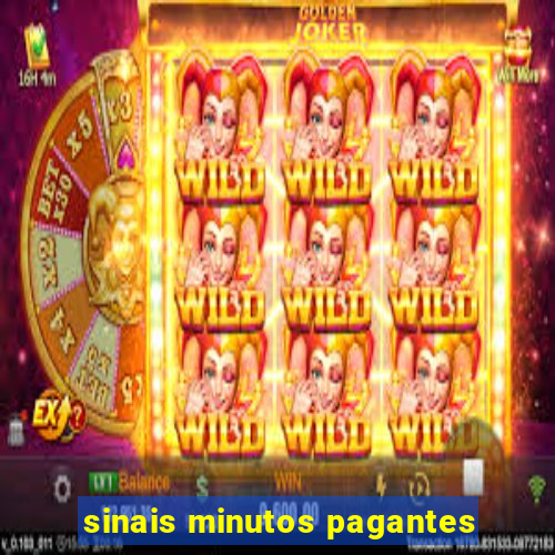 sinais minutos pagantes