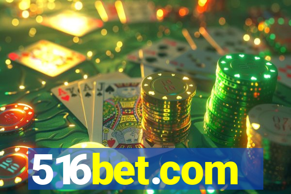 516bet.com