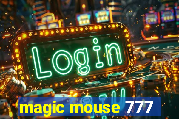 magic mouse 777