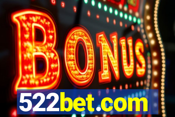 522bet.com