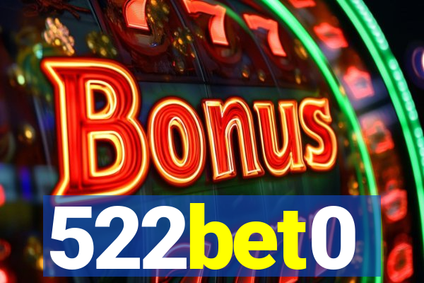 522bet0