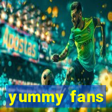 yummy fans