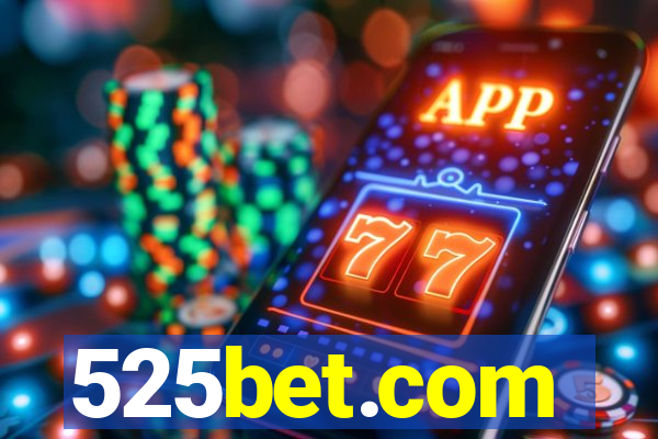 525bet.com