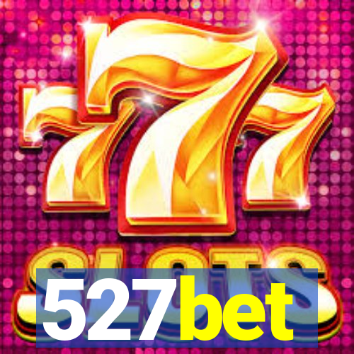 527bet