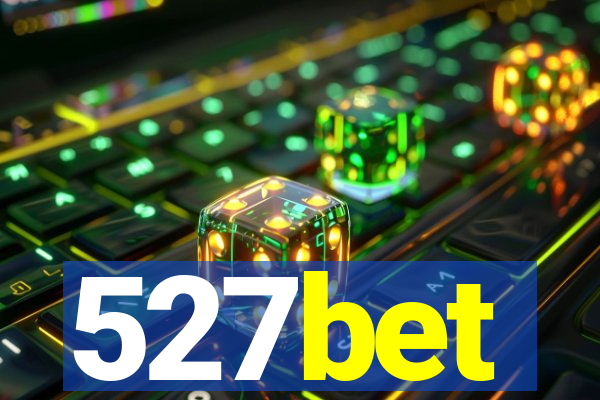 527bet