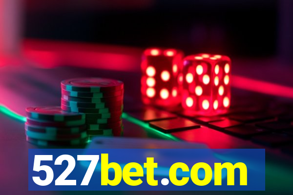 527bet.com