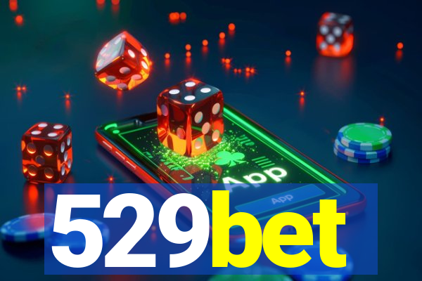 529bet