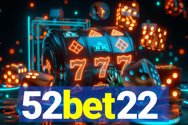 52bet22