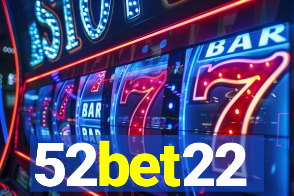 52bet22