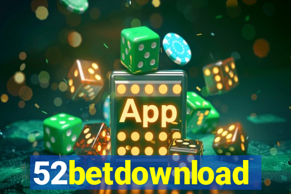 52betdownload