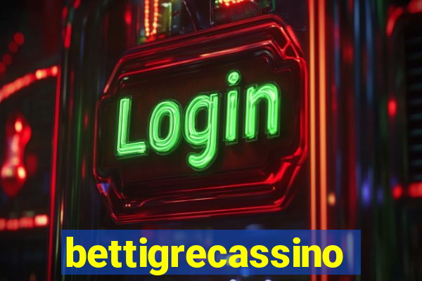 bettigrecassino