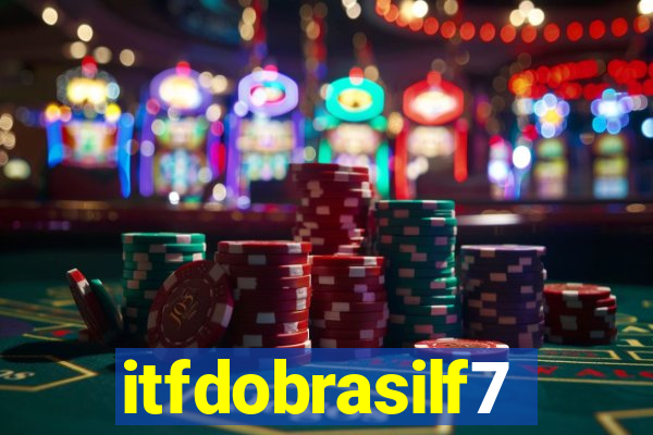 itfdobrasilf7