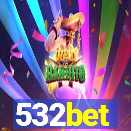 532bet