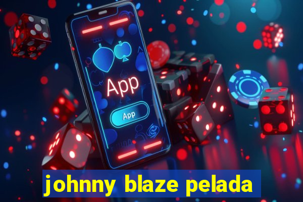 johnny blaze pelada