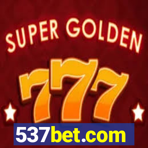 537bet.com