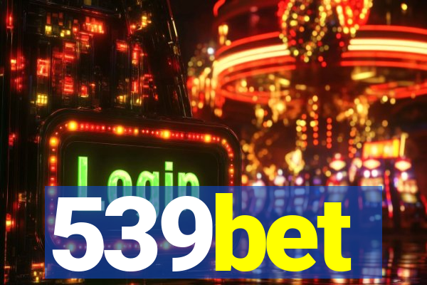 539bet