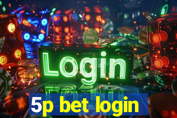 5p bet login