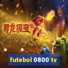 futebol 0800 tv