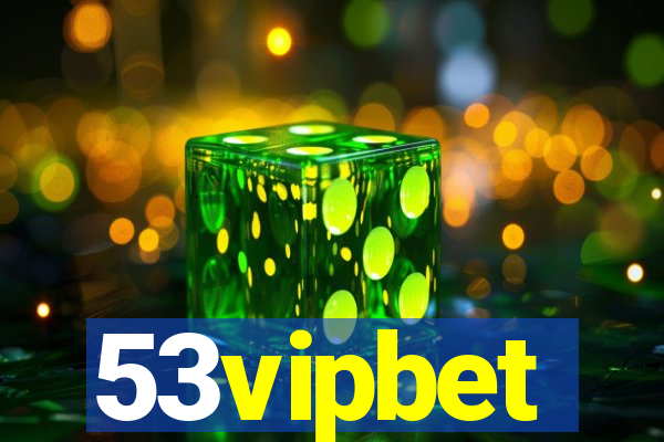 53vipbet