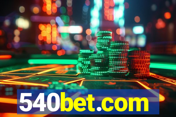 540bet.com