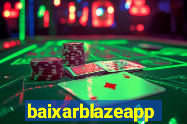 baixarblazeapp