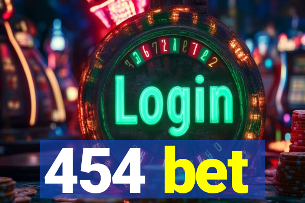 454 bet