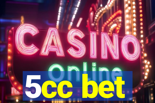 5cc bet