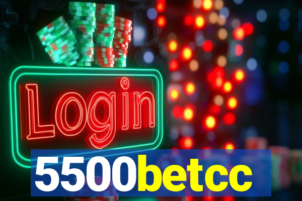 5500betcc