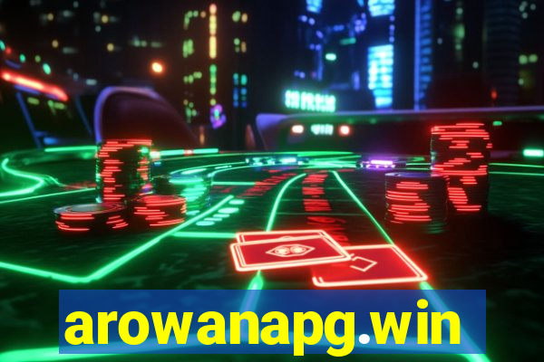 arowanapg.win