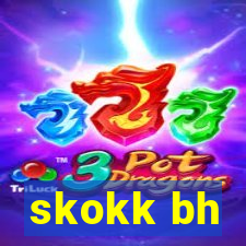 skokk bh