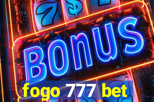 fogo 777 bet