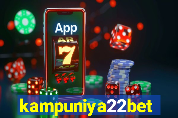 kampuniya22bet