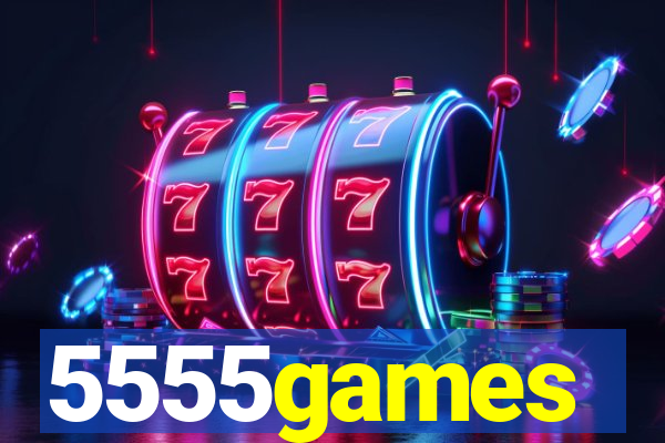 5555games