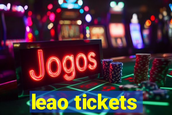 leao tickets