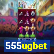 555ugbet