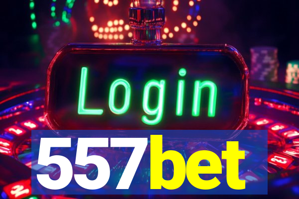 557bet