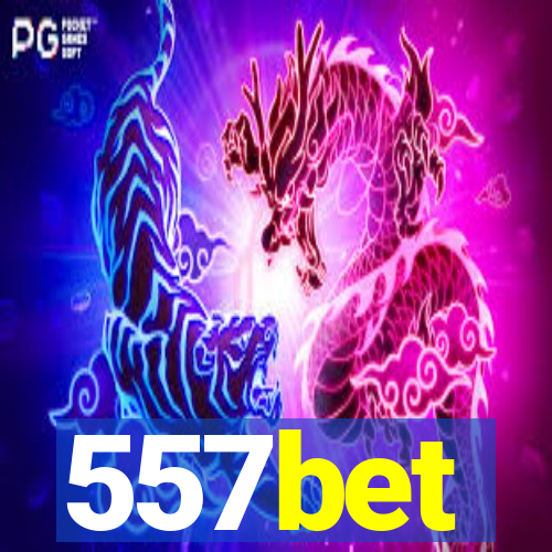 557bet