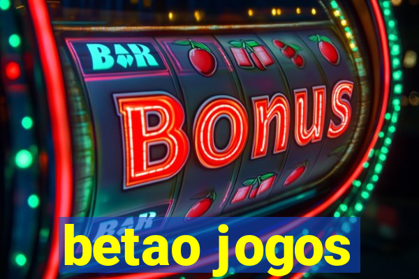 betao jogos