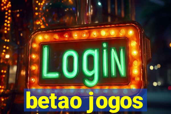 betao jogos