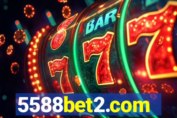 5588bet2.com