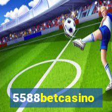 5588betcasino