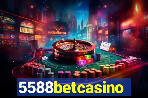 5588betcasino