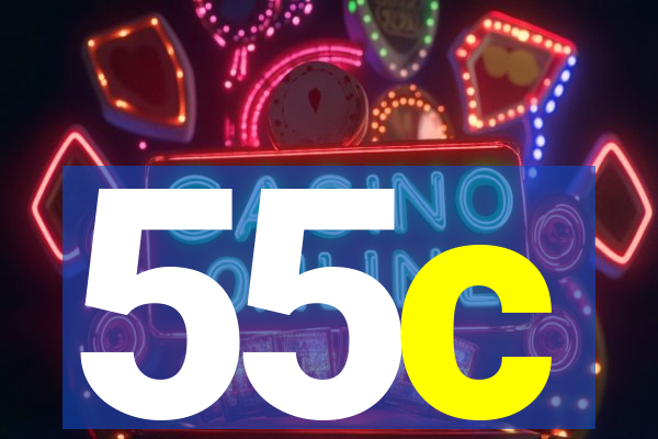 55c