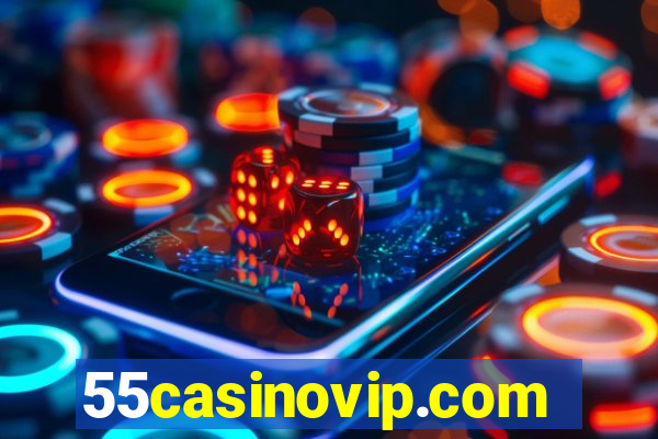 55casinovip.com