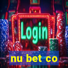 nu bet co