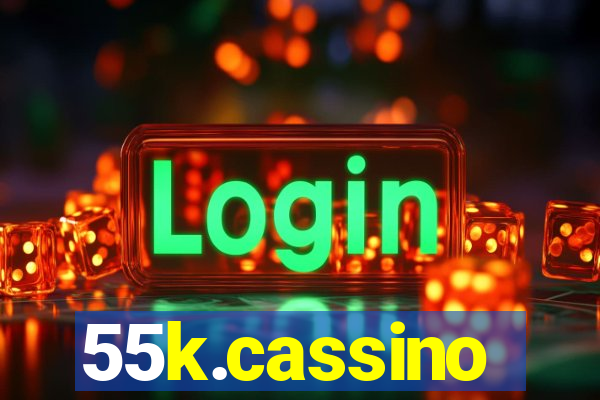 55k.cassino